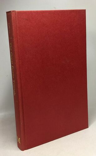 The Great Power Triangle: Moscow Peking Washington