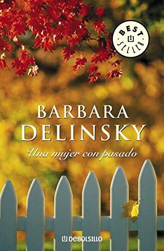 Delinsky, B: Una Mujer Con Pasado