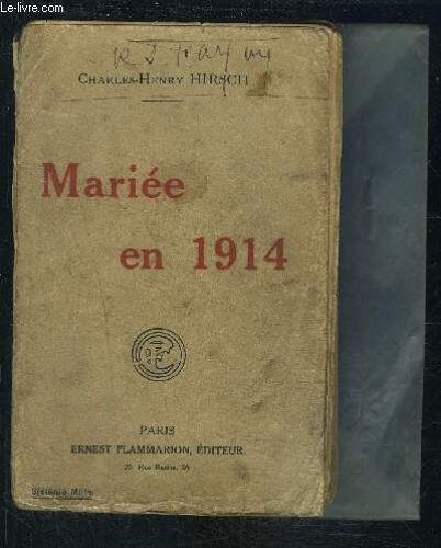 Mariee En 1914- Suivi De Recits De La Guerre