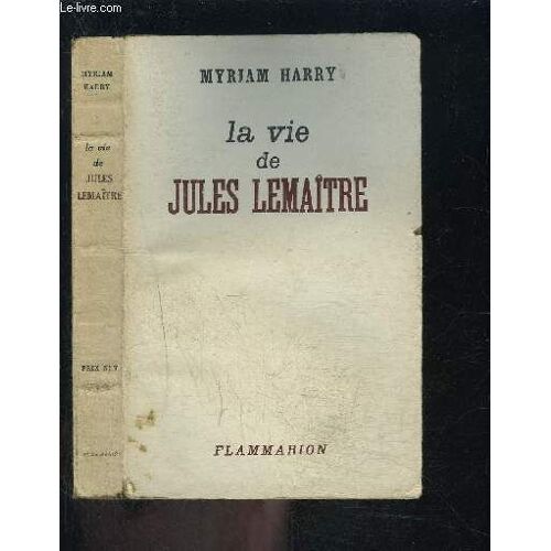 La Vie De Jules Lemaitre