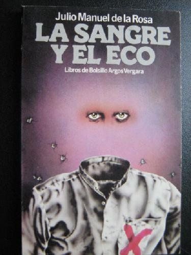 La Sangre Y El Eco