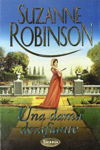 Robinson, S: Una Dama Desafiante