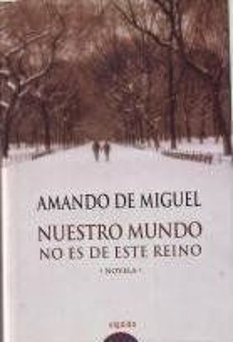 Nuestro Mundo No Es De Este Reino