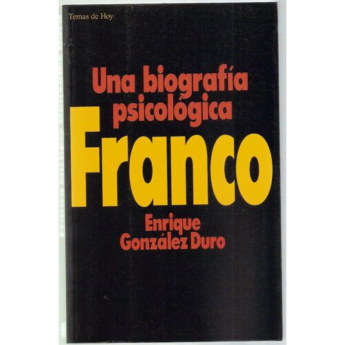 Franco : Una Biografia Psicologica