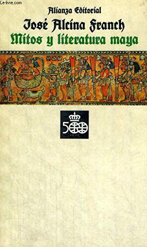 Mitos Y Literatura Maya