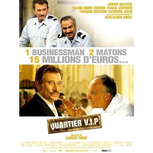 Quartier Vip V I P - Laurent Firode - Johnny Hallyday - Pascal Légitimus - François Berléand - Affiche De Cinéma Pliée 120x160 Cm