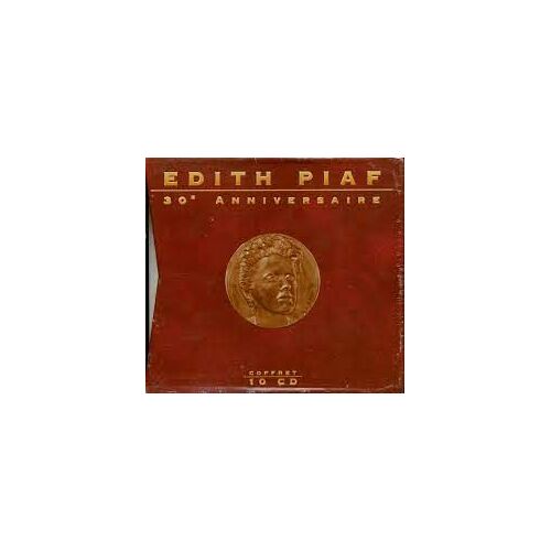 Edith Piaf - Intégrale 1946 - 1963 - Coffret 10 Cd