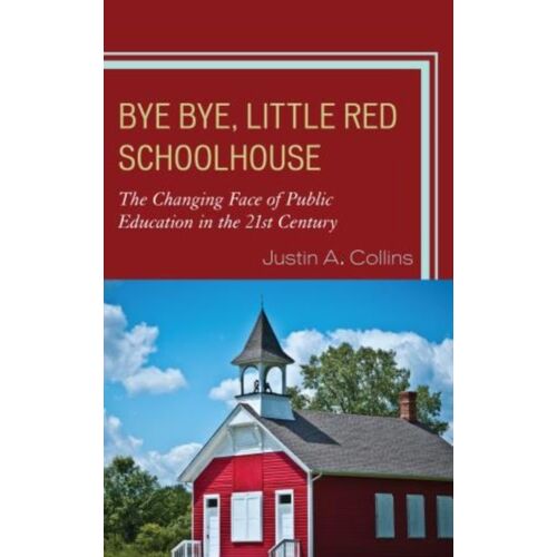 Bye Bye, Little Red Schoolhouse