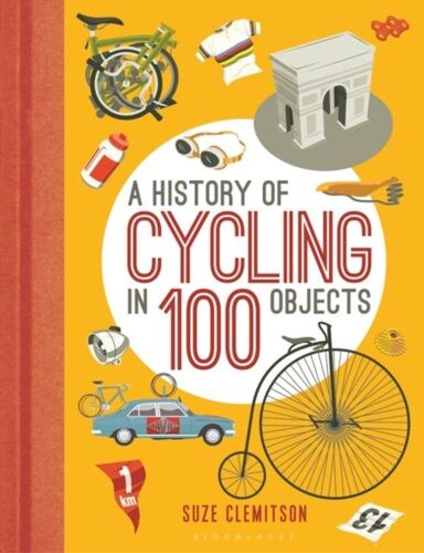 A History Of Cycling In 100 Objects