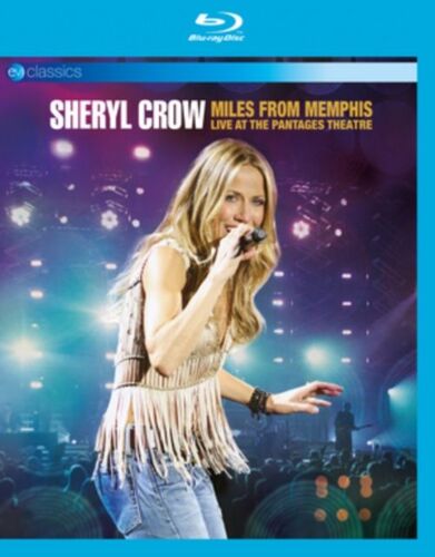 Sheryl Crow Miles From Memphis Live At T
