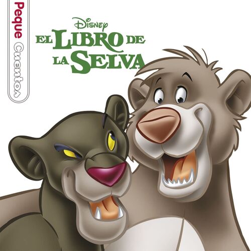 El Libro De La Selva. Pequecuentos