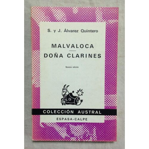 Malvaloca. Doña Clarines