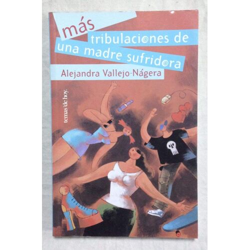 Más Tribulaciones De Una Madre Sufridora