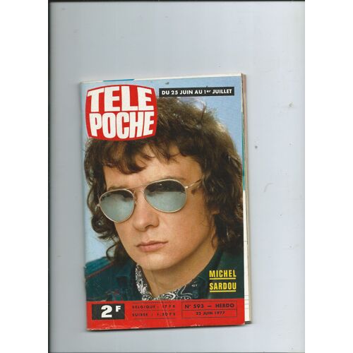 Tele Poche 25/06/1977 Sardou, Jean Claude Pascal, Macias, Lama & Sheila, Hallyday, Perret, Julien Clerc, Polnareff, Guidoni, France Gall, Nicoletta, Dalida, Sheller, F. Béranger, Philipe Chatel, Ange