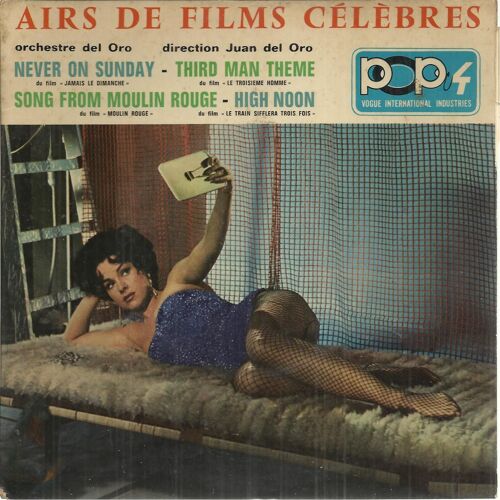 Airs De Films Célèbres : Never On Sunday - Song From Moulin Rouge / Third Man Theme - High Noon