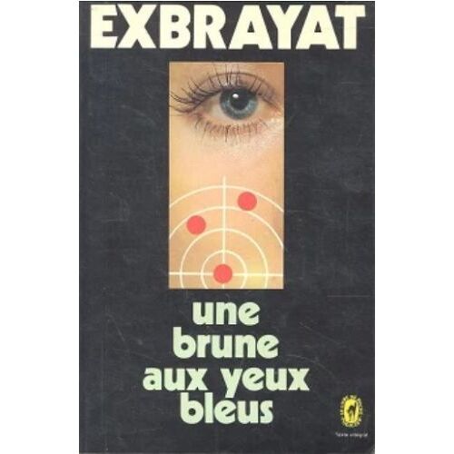 Une Brune Aux Yeux Bleus