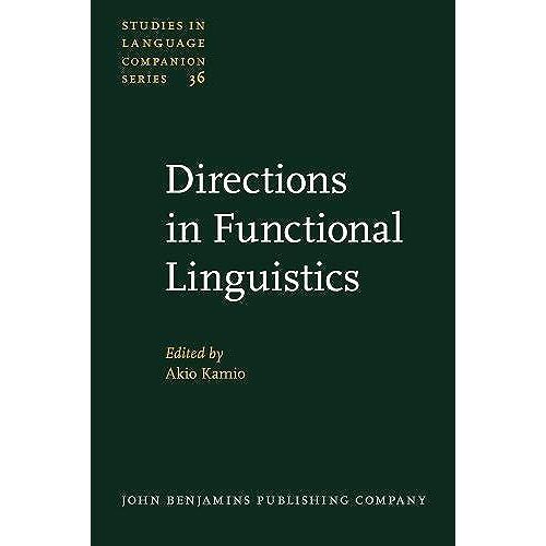 Directions In Functional Linguistics (Studies In Language Companion Series)