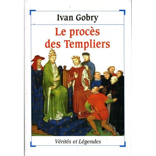 Le Procès Des Templiers