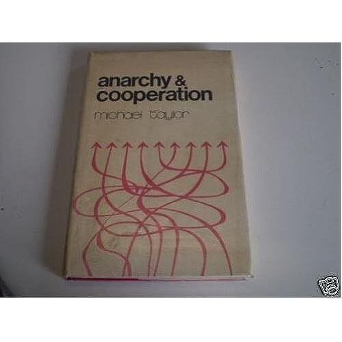 Anarchy And Cooperation
