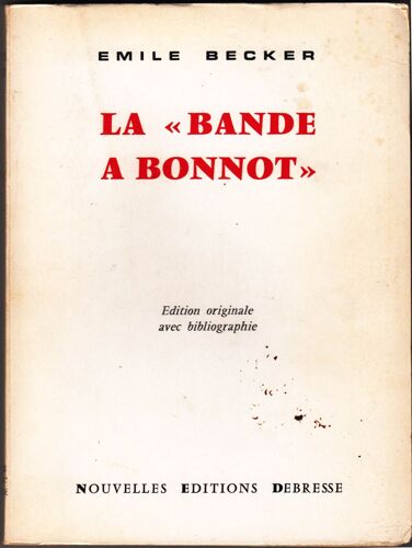 La Bande À Bonnot