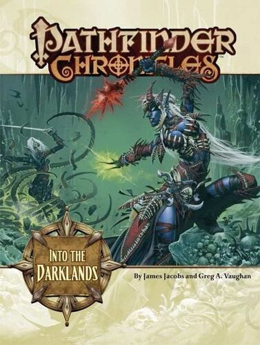 Pzo9204 Pathfinder Chronicles: Into The Darklands