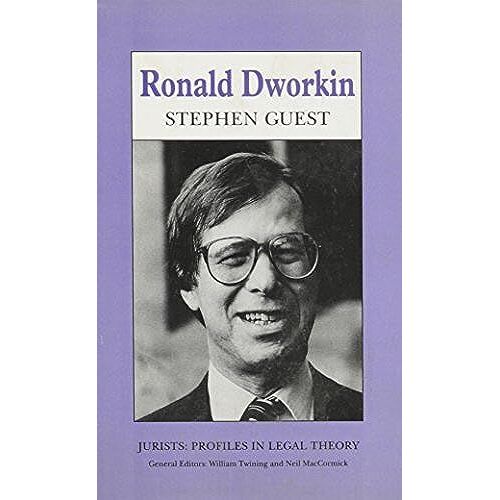 Ronald Dworkin (Jurists : Profiles In Legal Theory Series)