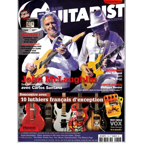 Guitarist & Bass Magazine N°270 : John Mclaughlin Ses Retrouvailles Avec Carlos Santana