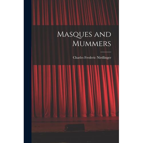 Masques And Mummers