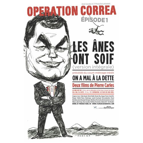 Opération Corréa / Les Ânes Ont Soif De Pierre Carles - Affiche Originale De Film Format 120 X 160 Cm