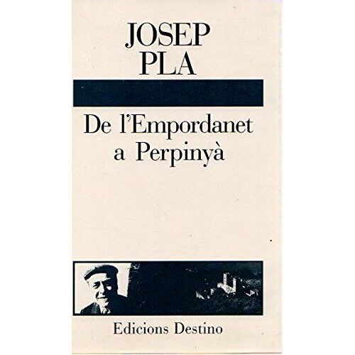 De L'empordanet A Perpinyà