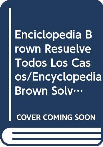 Enciclopedia Brown. Resuelve Todos Los Casos