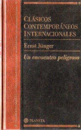 Un Encuentro Peligroso (Clasicos Contemporaneos Internacionales; Vol.3