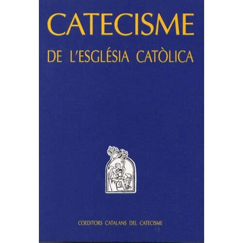 Catecisme De LEsglésia Catòlica. Compendi: 6