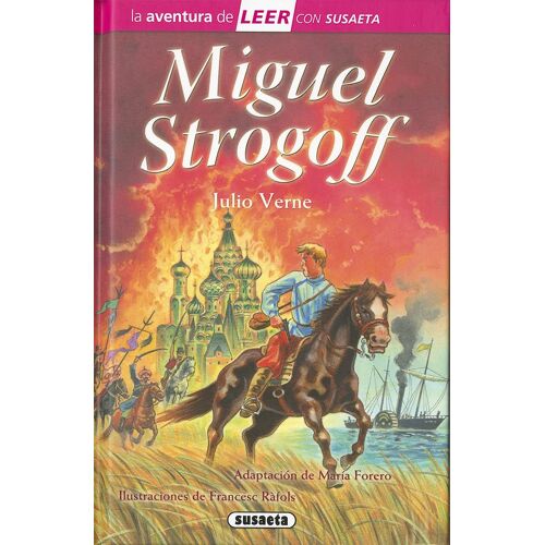 Miguel Strogoff (La Aventura De Leer Con Susaeta - Nivel 3) (Spanish Edition)
