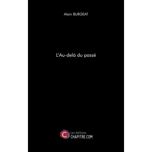L'au-Delà Du Passé