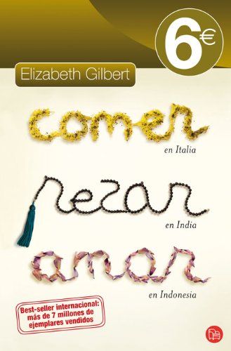 Comer, Rezar, Amar
