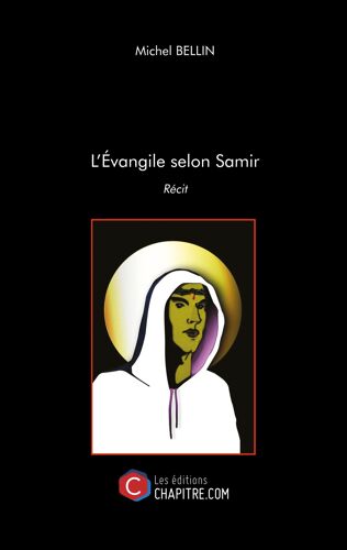 L'évangile Selon Samir