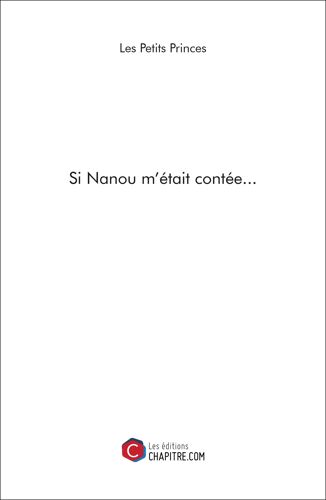 Si Nanou M'était Contée ...