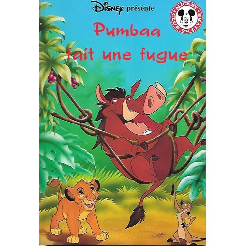 Pumbaa Fait Une Fugue