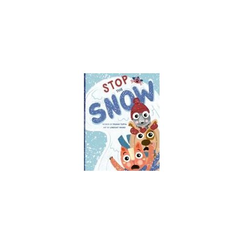 Stop The Snow (Stop The...Series)