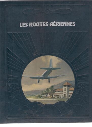 Les Routes Aeriennes Les Routes Aeriennes