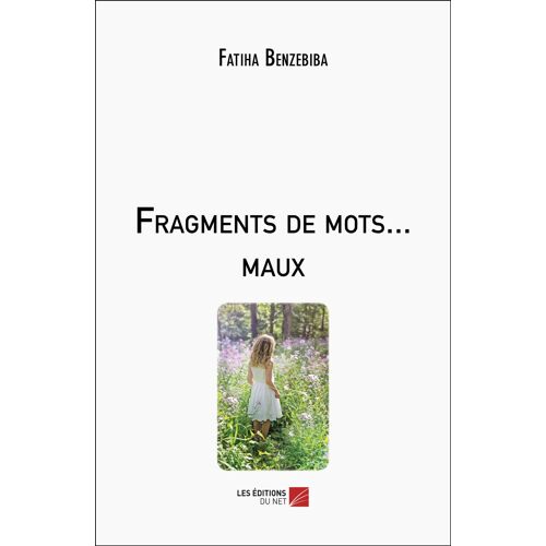 Fragments De Mots... Maux