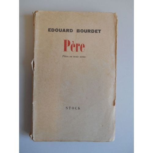 Père / Bourdet, Edouard / Réf38728