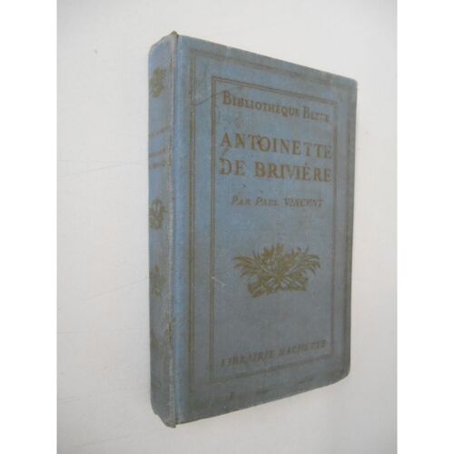 Antoinette De Brivière / Vincent, Paul / Réf38672