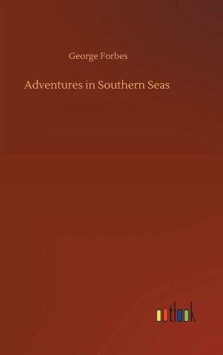 Adventures In Southern Seas