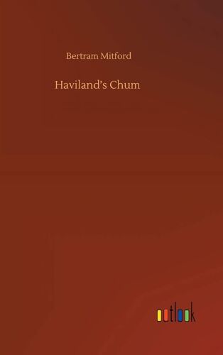 Haviland's Chum