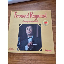 Fernand Raynaud ? J'suis Pas Un Imbécile