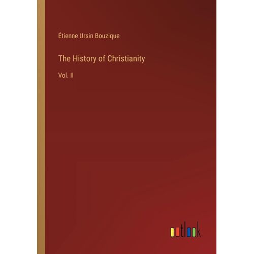 The History Of Christianity