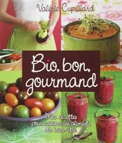 Bio, Bon Et Gourmand