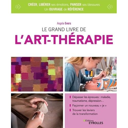 Le Grand Livre De L'art Thérapie